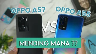 KOMPARASI OPPO A57 VS OPPO A55 || KIRA - KIRA MENDING MANA YA?