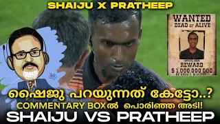 🤬Commenatry Box Fight..!😤Shaiju Vs Pratheep About Chhetri And Refree's Decision💔 #wccreates