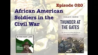 020 African American Soldiers in the Civil War