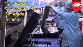 How Kodak & Thomson Make TVs in India: Kodak Thomson SPPL Factory Visit