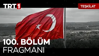 Teşkilat 100. Bölüm Fragmanı | "Yeri Geldiğinde Her Türk Evladı, Vicdanının Dediğini Yapar..."