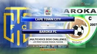 MultiChoice Diski Challenge 2017/2018 - Cape Town City vs Baroka FC