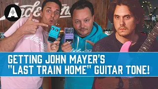 How To Get John Mayer's "Last Train Home" Guitar Tone