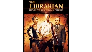 The Librarian 2 Return to King Solomon's Mines OST FULL