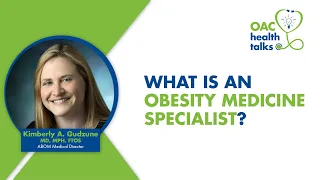 What is an Obesity Medicine Specialist? - Health Talks