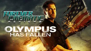 Olympus Has Fallen (2013) - Forever Cinematic Movie Review