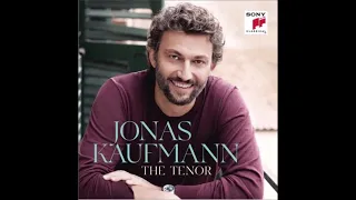 Jonas Kaufmann • E lucevan le stelle {from Tosca}