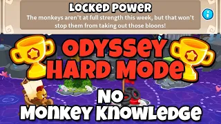 BTD6 Odyssey || Hard Mode || Tutorial/Guide || No Monkey Knowledge (Locked Power)