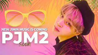 NEW JIMIN MUSIC IS COMING 🎵💃🏻 PJM2 IS COMING SOON!