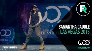 Samantha Caudle | FRONTROW | World of Dance Las Vegas 2015 | #WODVEGAS15