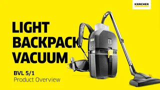 Kärcher BVL 5/1 Battery-Powered Backpack Vacuum : Overview