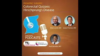 Colorectal Quiz Episode 3: Hirschprung Disease