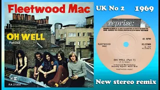 Fleetwood Mac - Oh Well (Part 1) - 2022 stereo remix