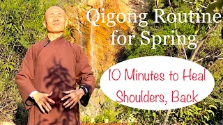 10-Minute Qigong Routine For SPRING | RELAX and HEAL Shoulders, Back