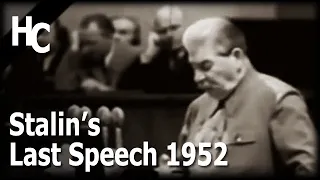 Stalin's Last Speech 1952 - ENG subtitled and Digitally remastered - History Channel