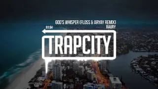 Raury - God's Whisper (Flosstradamus & ARYAY Remix)