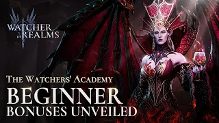 Beginner Bonuses Unveiled | The Watchers' Academy | Watcher of Realms