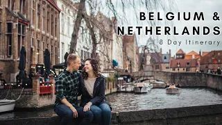 Belgium & Netherlands | 8 Day Itinerary