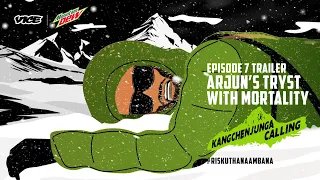 Kangchenjunga Calling | Episode 7 Trailer | Arjun Vajpai