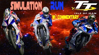 Isle of Man TT - Full Simulation w/ Commentary (Realistic Racing Speed)