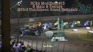 NCRA Modifieds #13, B Main & Feature, 63rd Hutchinson Grand Nationals, 07/27/19