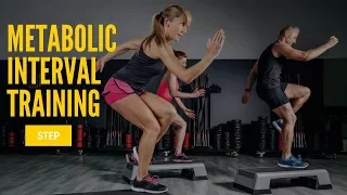 Metabolic Interval Training (STEP)