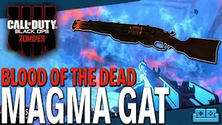 BLACK OPS 4 : ZOMBIES | MAGMA GAT (FULLY UPGRADED BLUNDERGAT) GUIDE