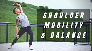 MINDFUL MOVEMENT & PLAY | 20-min Shoulder Mobility & Balance Practice