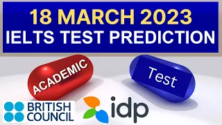 18 March 2023 IELTS Test Prediction By Asad Yaqub