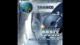 1000% The Best Of The Best Music Collection - Trance Vol.3 (2002)