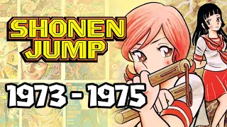 The History of Weekly Shonen Jump: 1973 -1975