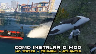 GTA V Mod Tsunami + No Water + Atlantis (GTA 5 Como Instalar o Mod Tsunami)