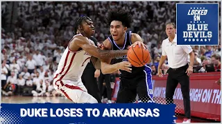 What Went Wrong for Duke Basketball Against Arkansas? | Duke Blue Devils Podcast