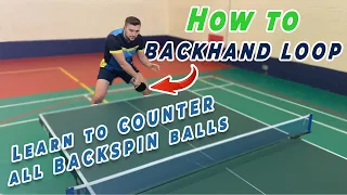 How to BACKHAND LOOP | Return BACKSPIN & SIDESPIN balls |Table Tennis / Ping Pong| Beginner Tutorial