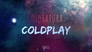 Coloratura Coldplay sub español traducida lyrics