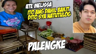 ITO PALA ANG DAHILAN NI ATE MELISSA BAKIT DITO NA SYA SA PALENGKE NATUTULOG !