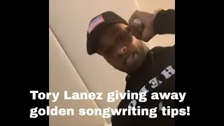TORY LANEZ giving away golden songwriting tips!