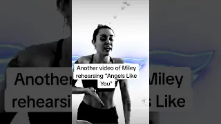 Miley Cyrus Rehearsing "Angels Like You" #miley #mileycyrus  #music @MileyCyrus