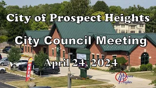 April 24, 2024 City Council Meeting