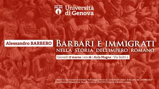 Alessandro Barbero "Barbari e immigrati nella storia dell'impero romano"