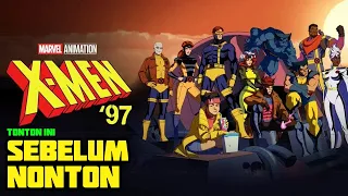 SEMUA HAL YANG PERLU KAMU TAHU SEBELUM NONTON X-MEN 97