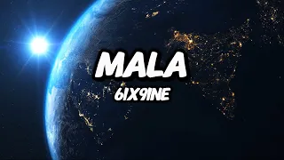 6IX9INE - MALA (LYRİCS-LETRA)