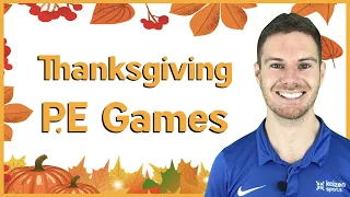 Thanksgiving P.E Games