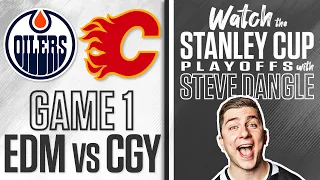 Watch Edmonton Oilers vs. Calgary Flames Game 1 LIVE w/ Steve Dangle