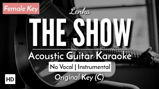 The Show [Karaoke Acoustic] - Lenka [HQ Audio]