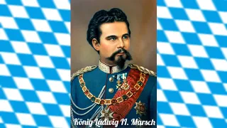 König Ludwig II. Marsch