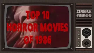 Top 10 Horror Movies of 1986