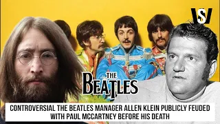 Controversial The Beatles Manager Allen Klein publicly feuded with Paul McCartney Before His Death