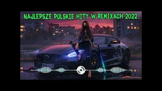 Cały Płonę, Dawaj mi pyska Remix 🔥 Polskie nutki w remixach 2022