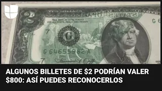 ¿Cómo reconocer los billetes de $2 que son buscados por los coleccionistas?